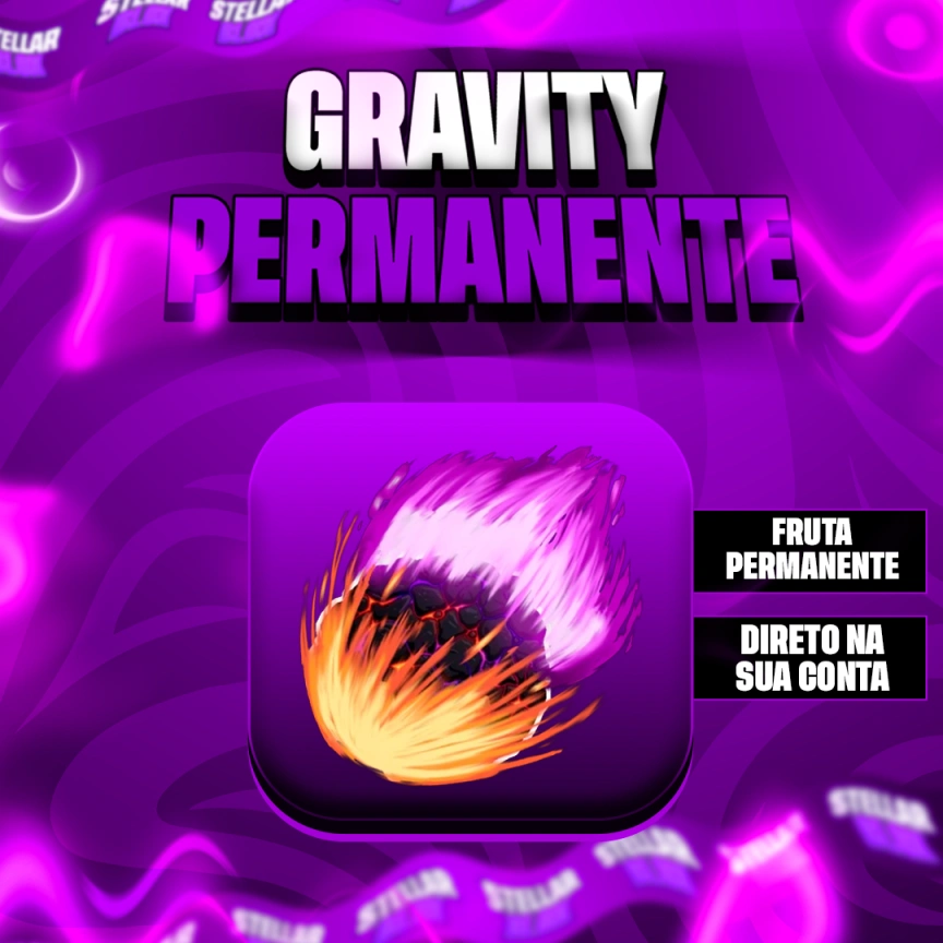 🌌 Gravity (Gravidade) Permanente