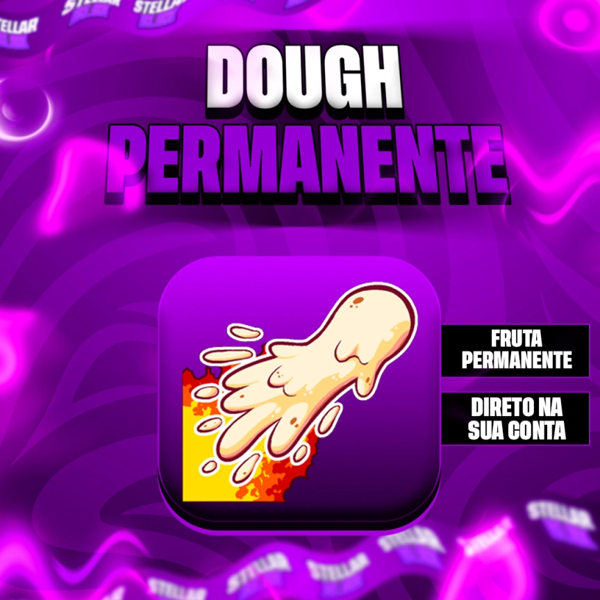 🍩 Dough (Massa) Permanente